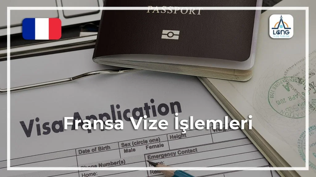 Vize İşlemleri Fransa