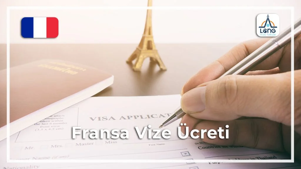 Vize Ücreti Fransa