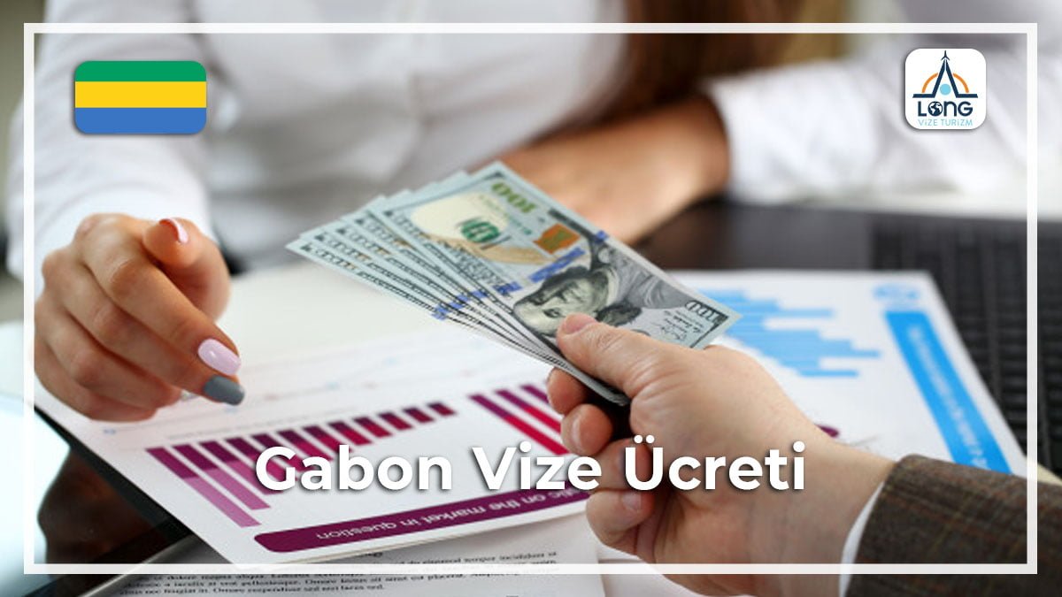 Vize Ücreti Gabon