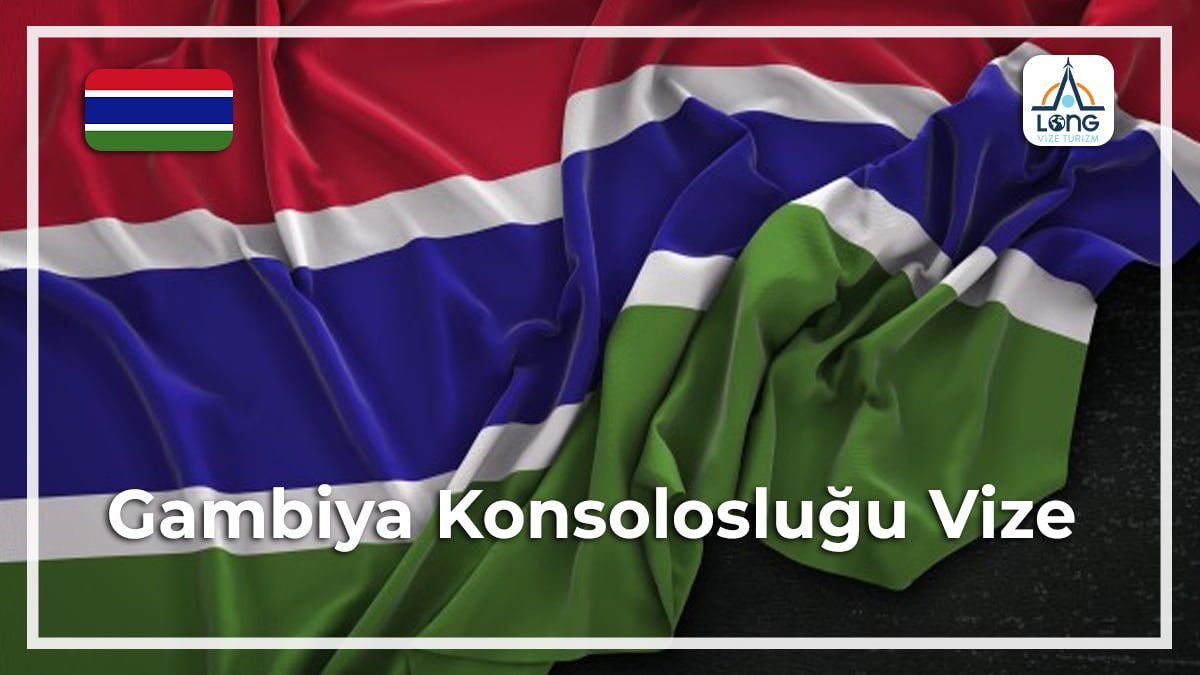 Konsolosluğu Vize Gambiya