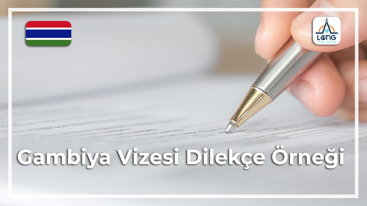 Vizesi Dilekçe Örneği Gambiya
