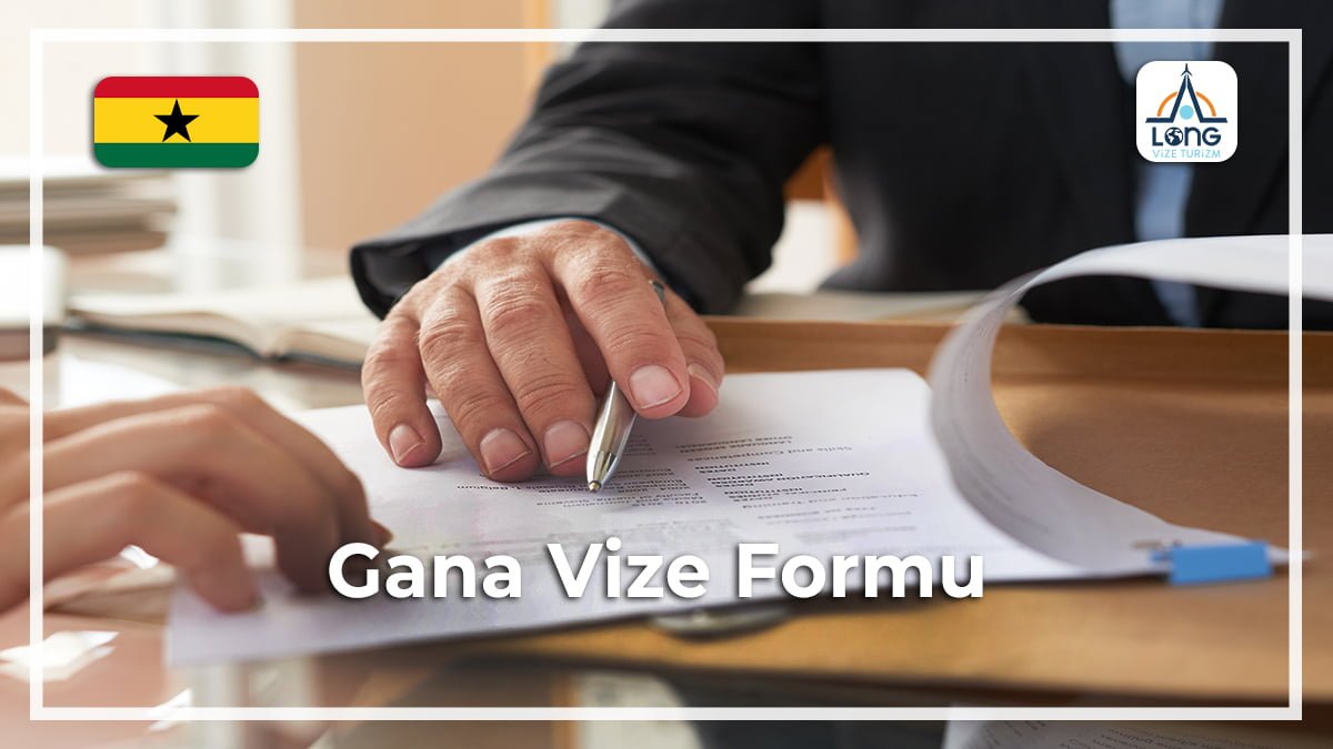 Vize Formu Gana