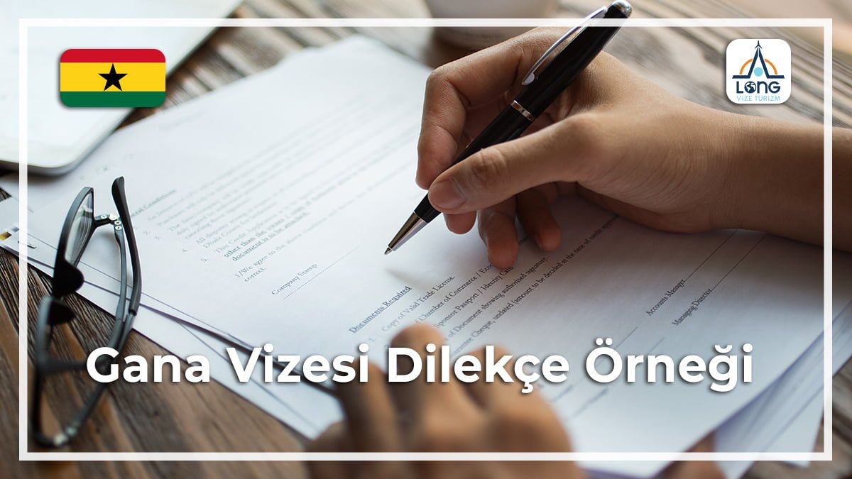 Dilekçe Örneği Gana Vizesi
