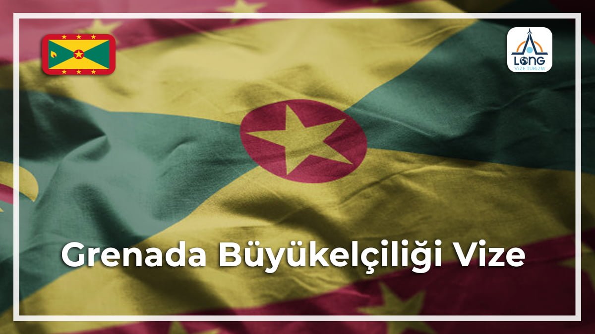Büyükelçiliği Vize Grenada