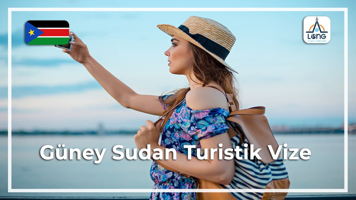 Turistik Vize Güney Sudan