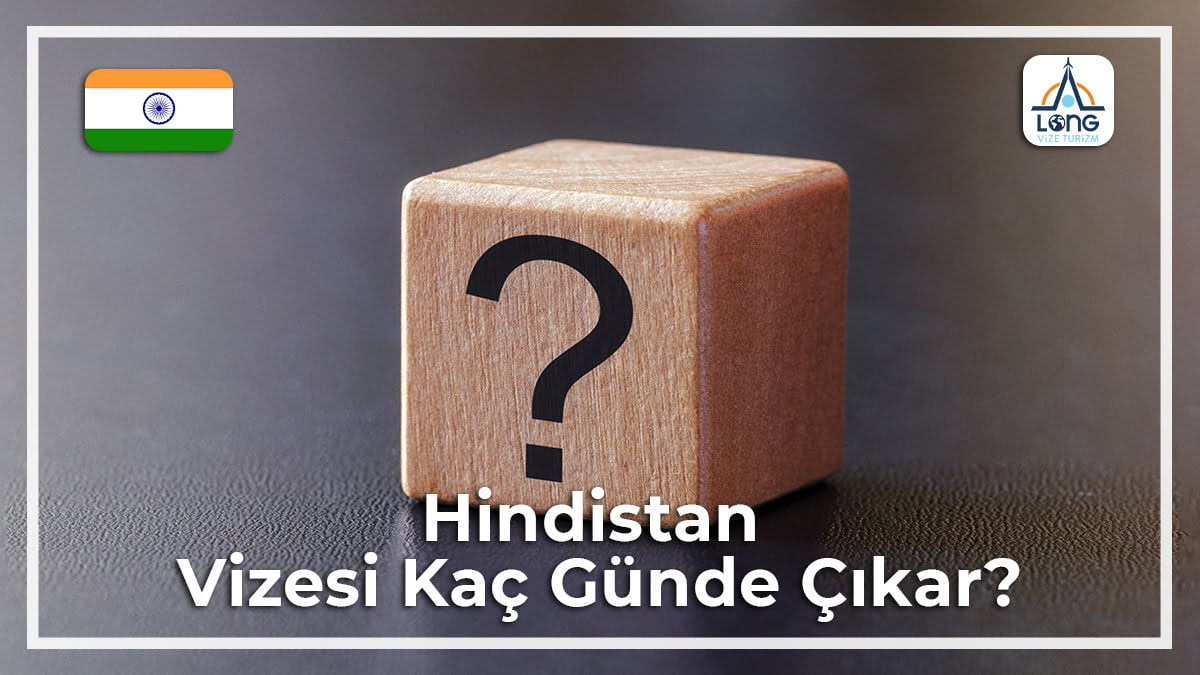 Vizesi Kaç Günde Çıkar Hindistan