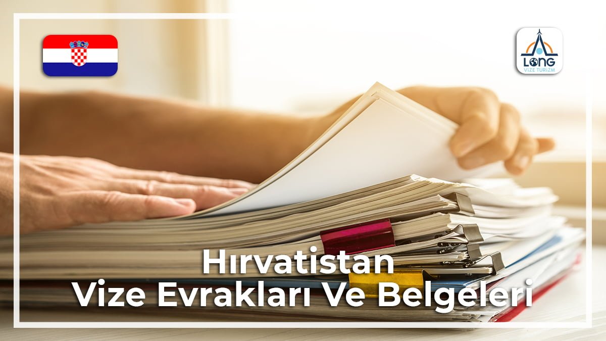 Vize Evrakları Ve Belgeleri Hırvatistan