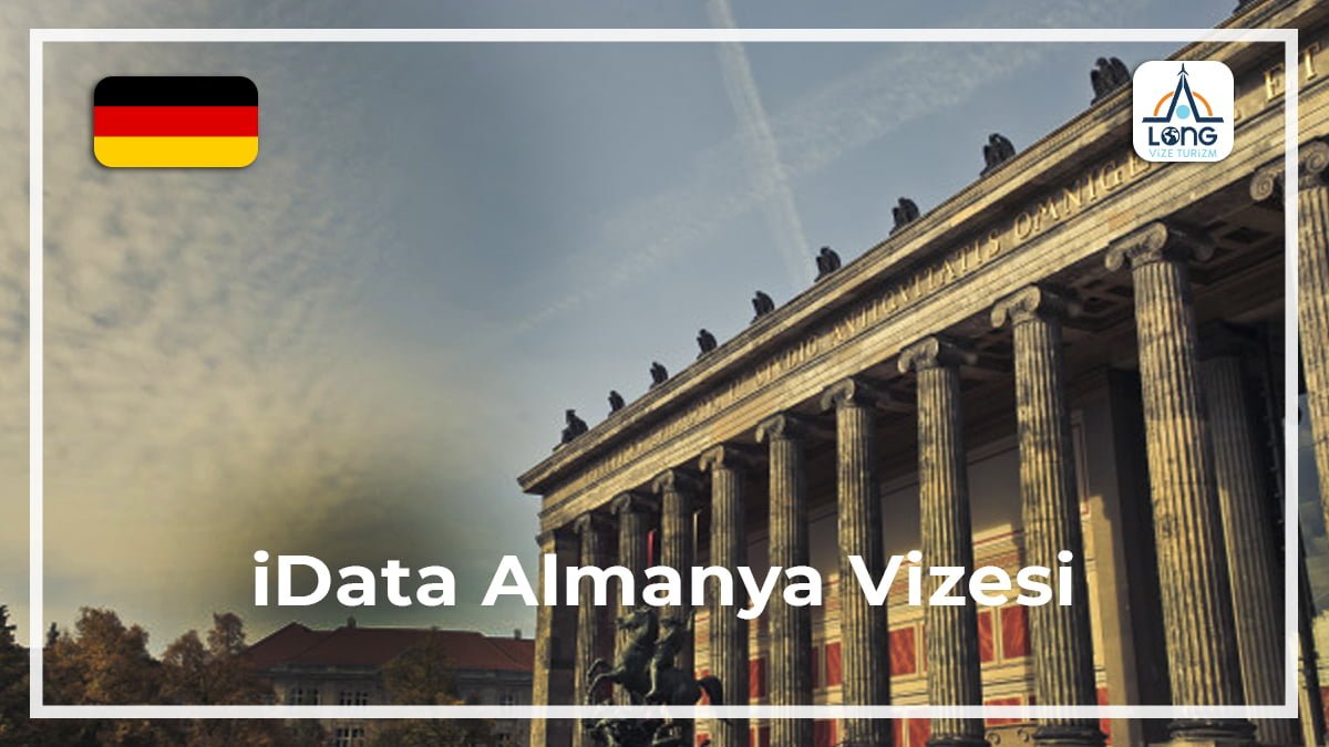 Almanya Vizesi İdata