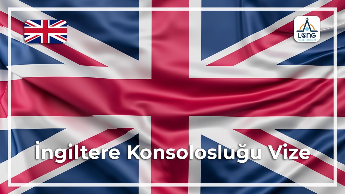 Konsolosluğu Vize İngiltere