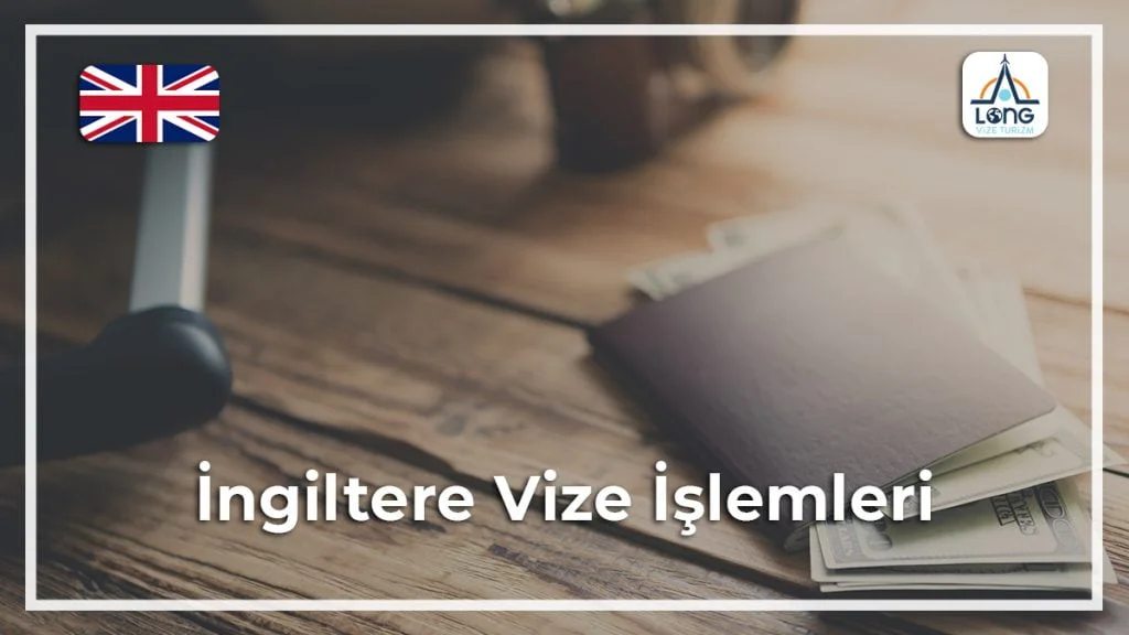 Vize İşlemleri İngiltere