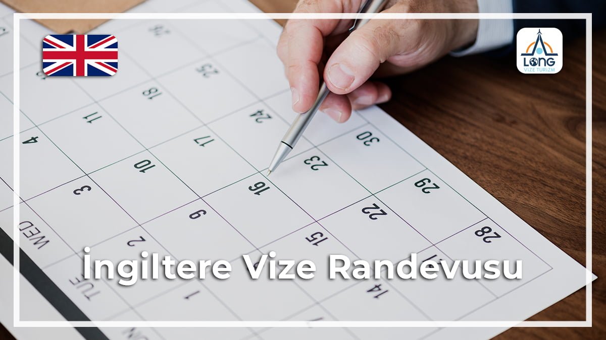 Vize Randevusu İngiltere