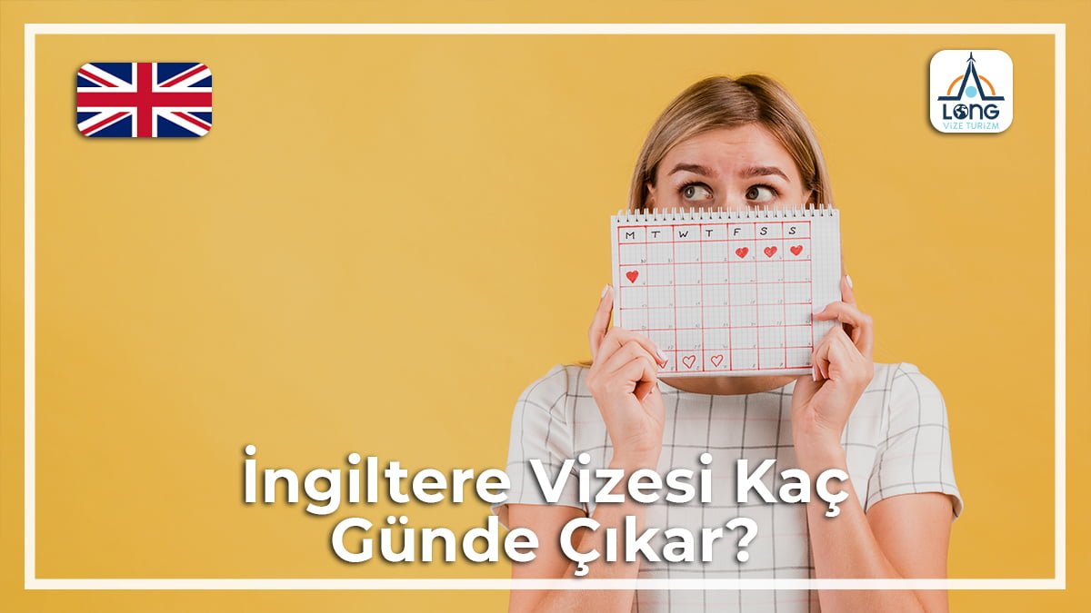 Vizesi Kaç Günde Çıkar İngiltere