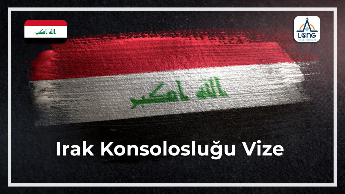 Konsolosluğu Vize Irak
