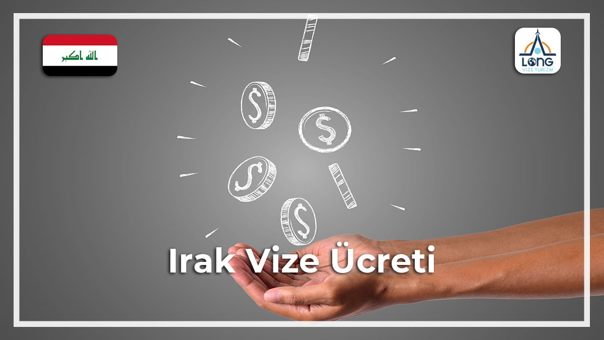 Vize Ücreti Irak