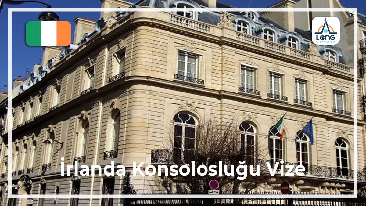 Konsolosluğu Vize İrlanda