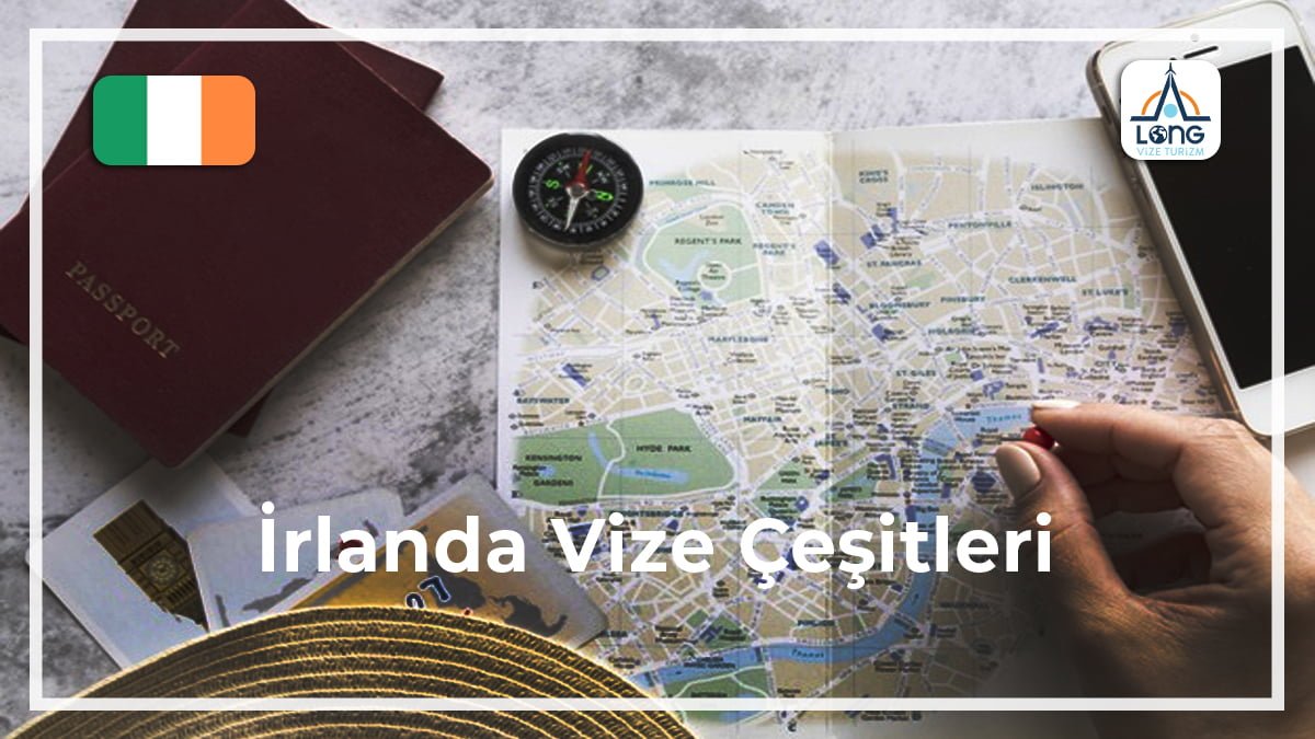 Vize Çeşitleri İrlanda