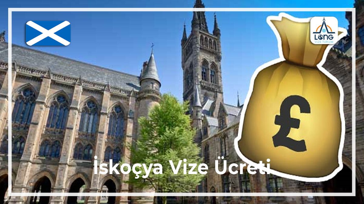 Vize Ücreti İskoçya