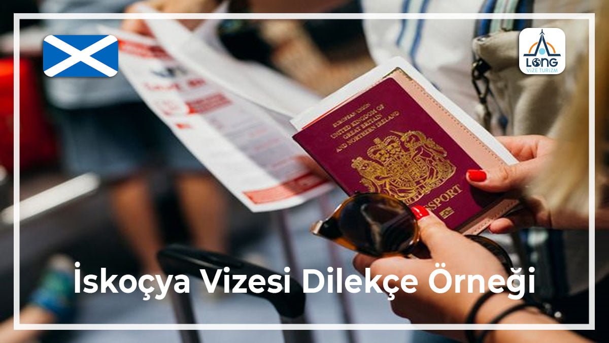 Vizesi Dilekçe Örneği İskoçya