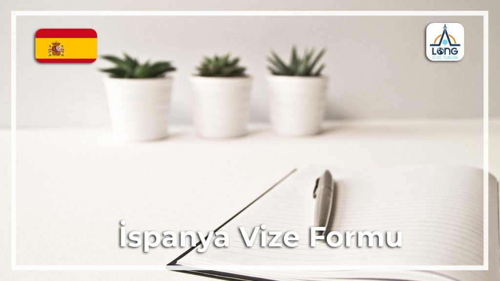 İspanya Vize Formu