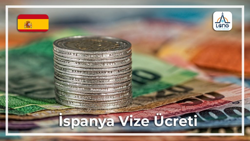 Vize Ücreti İspanya