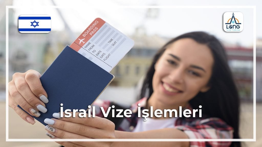 Vize İşlemleri İsrail