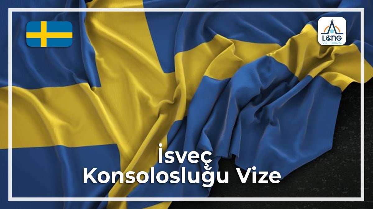 Konsolosluğu Vize İsveç