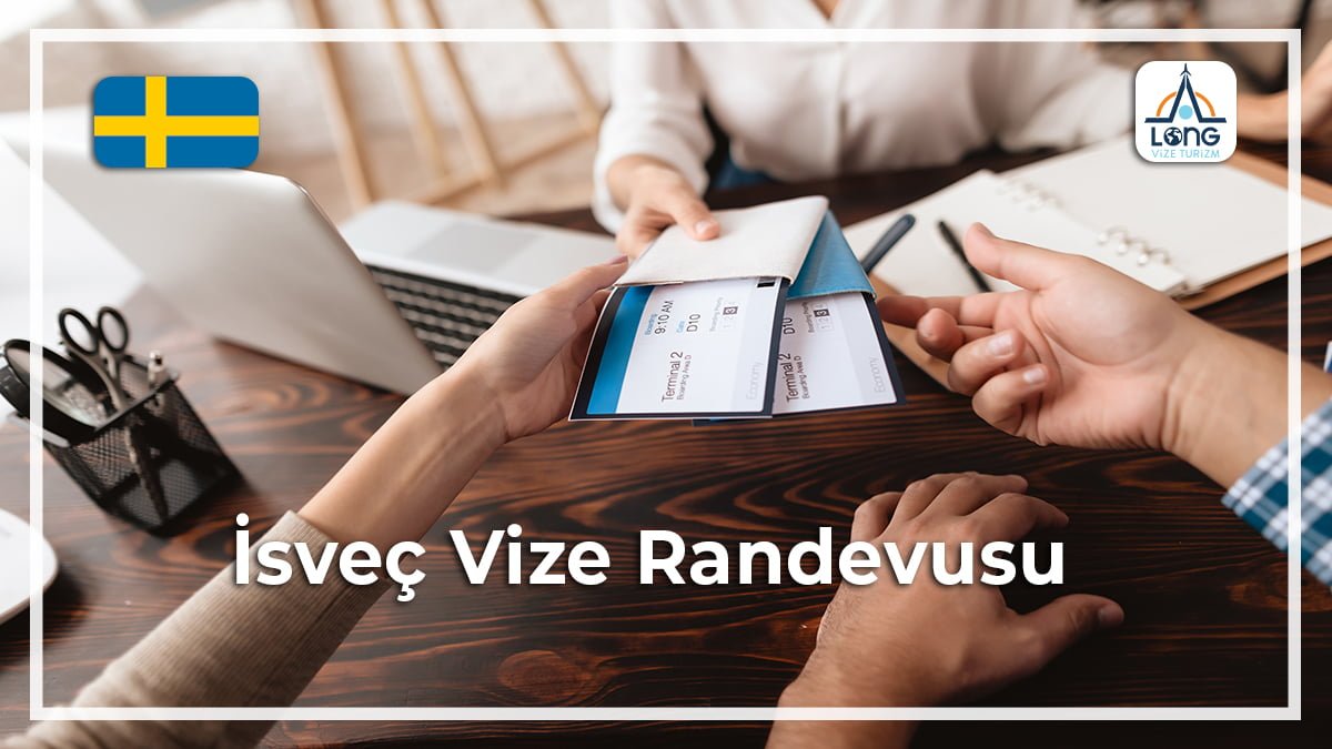Vize Randevusu İsveç
