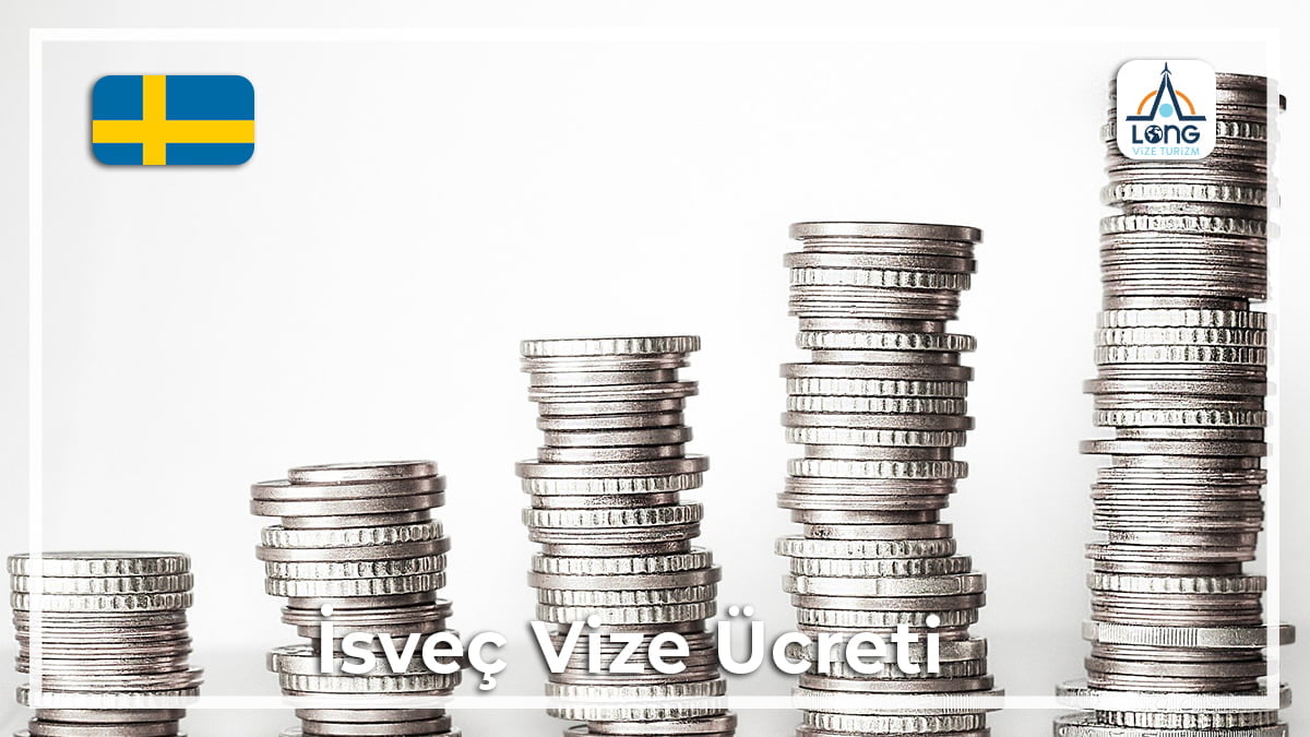 Vize Ücreti İSveç