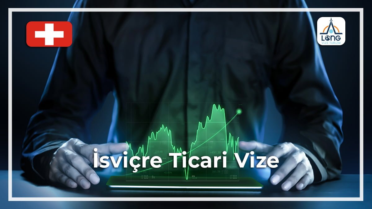 Ticari Vize İsviçre
