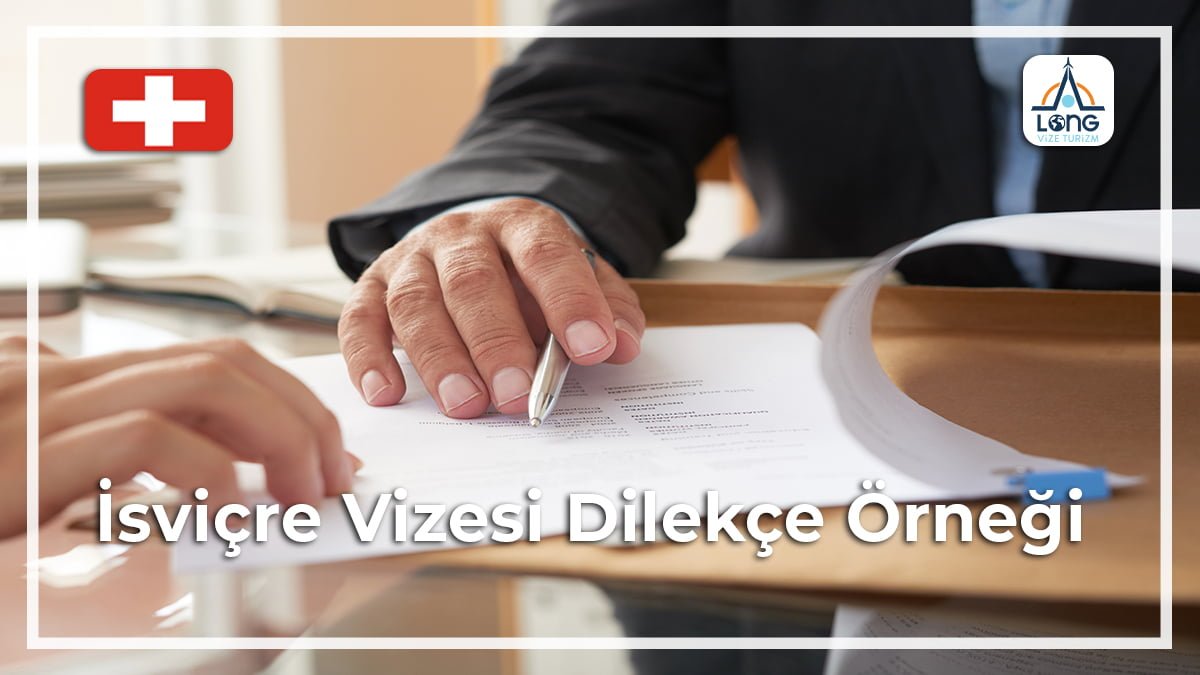 Vizesi Dilekçe Örneği İsviçre