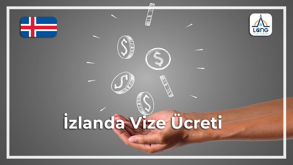 Vize Ücreti İzlanda