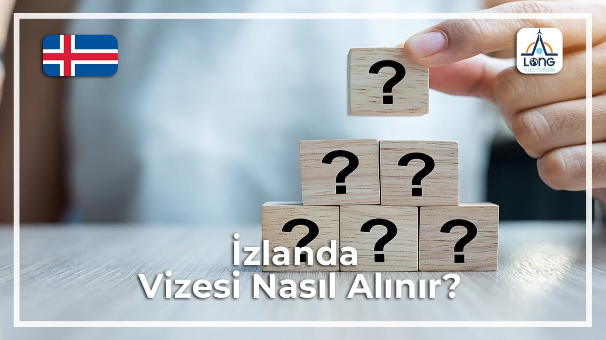 Vizesi Nasıl Alınır İzlanda