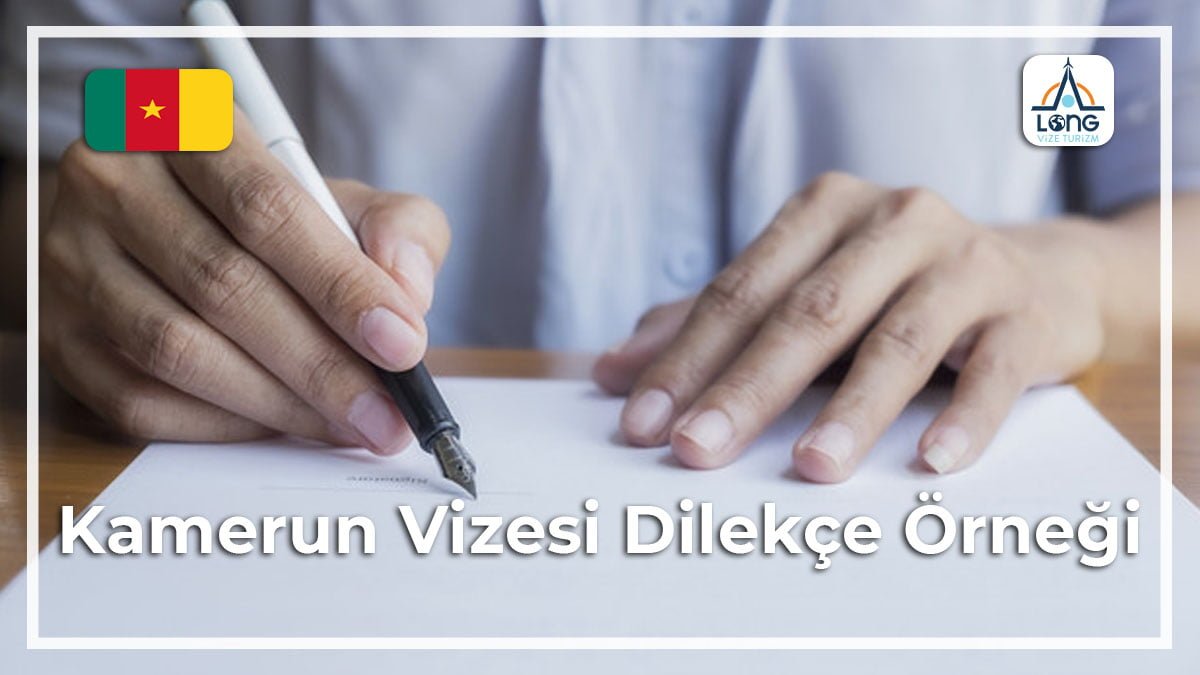 Vizesi Dilekçe Örneği Kamerun