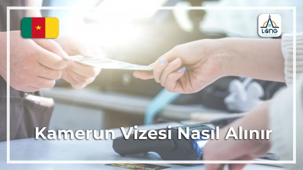 Vizesi Nasıl Alınır Kamerun