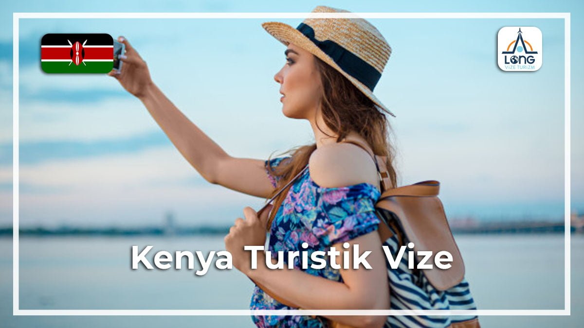 Turistik Vize Kenya