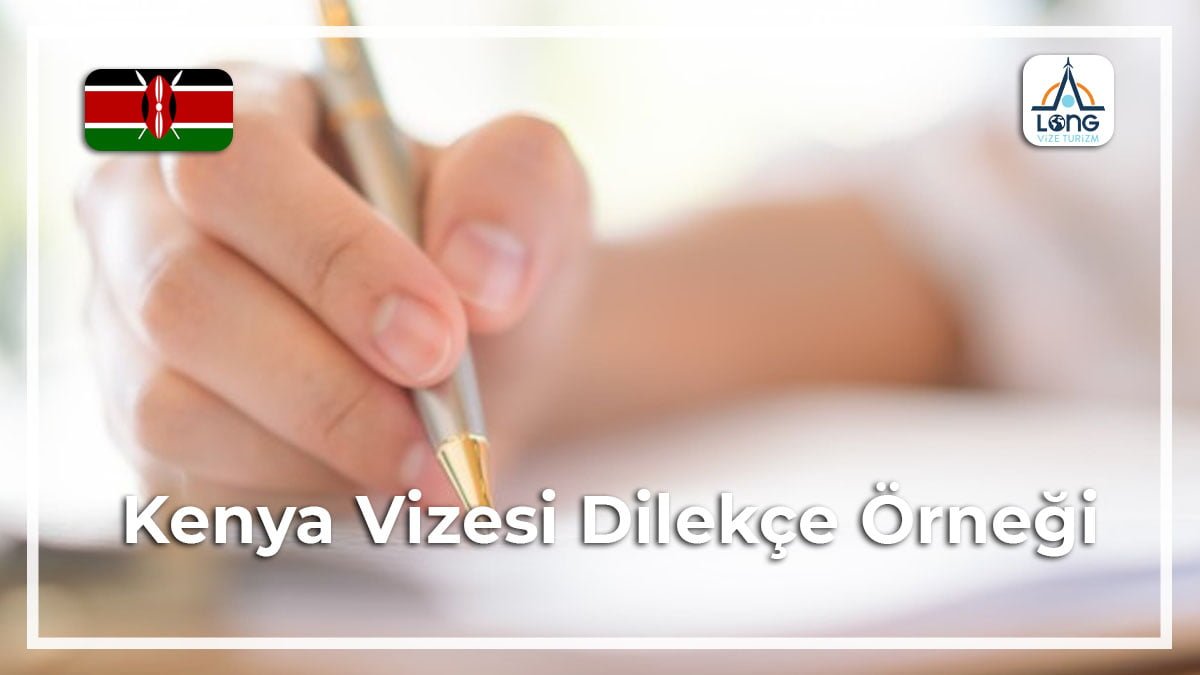 Vizesi Dilekçe Örneği Kenya