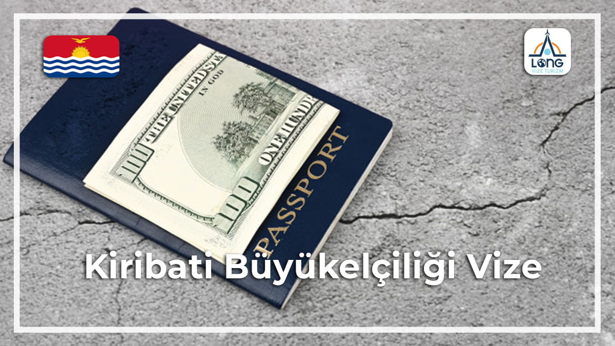 Büyükelçiliği Vize Kiribati