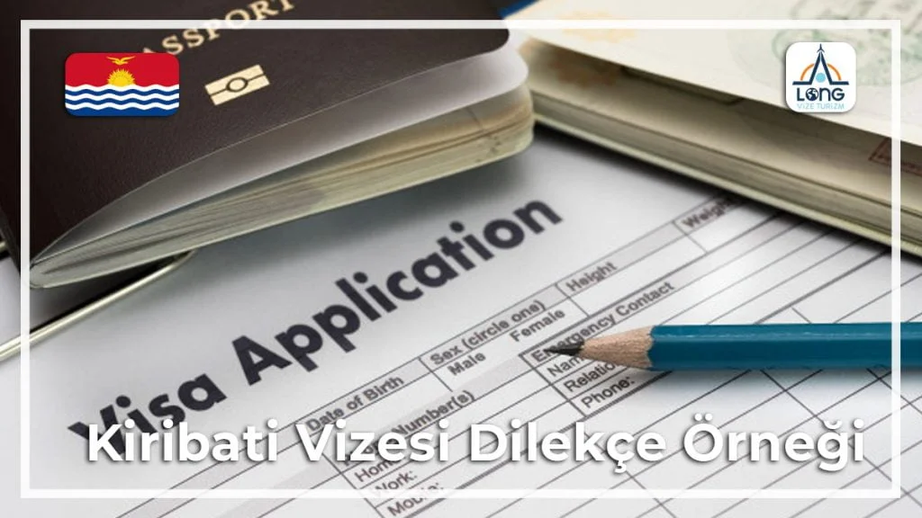 Vizesi Dilekçe Örneği Kiribati