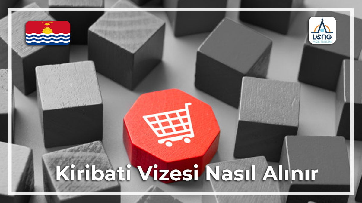 Vizesi Nasıl Alınır Kiribati
