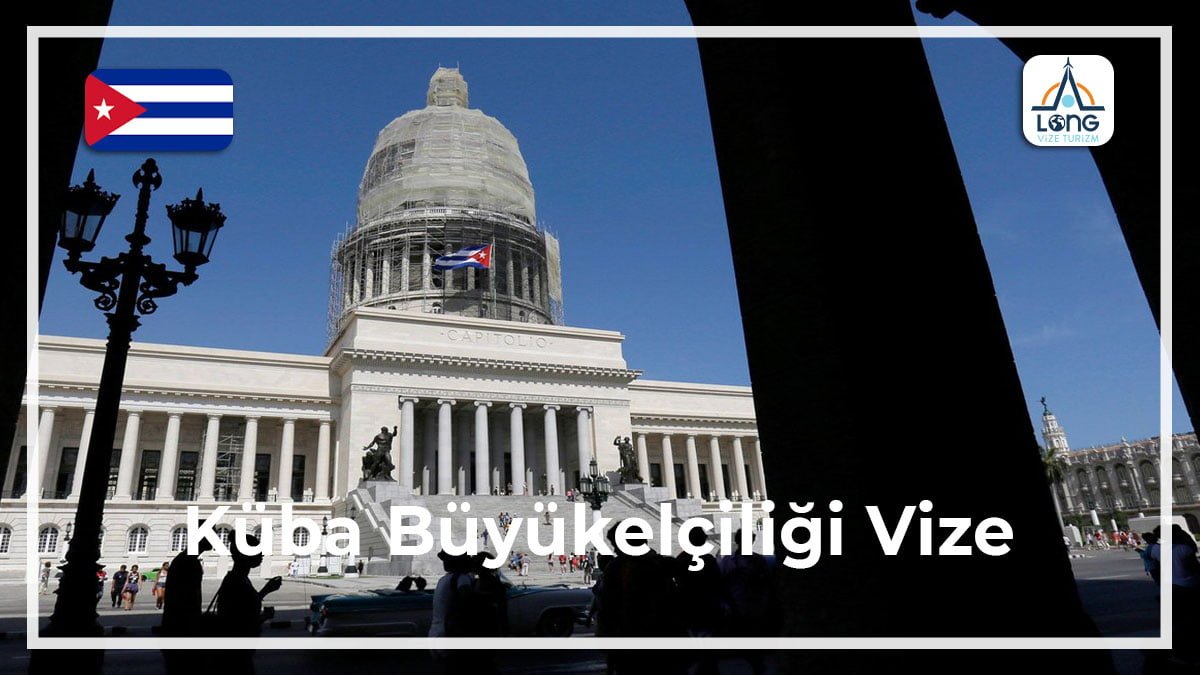 Büyükelçiliği Vize Küba