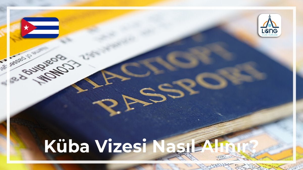 Vizesi Nasıl Alınır Küba