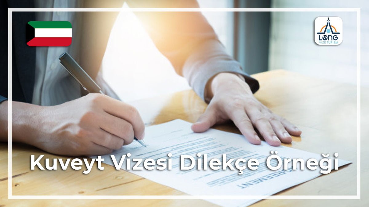 Vizesi Dilekçe Örneği Kuveyt