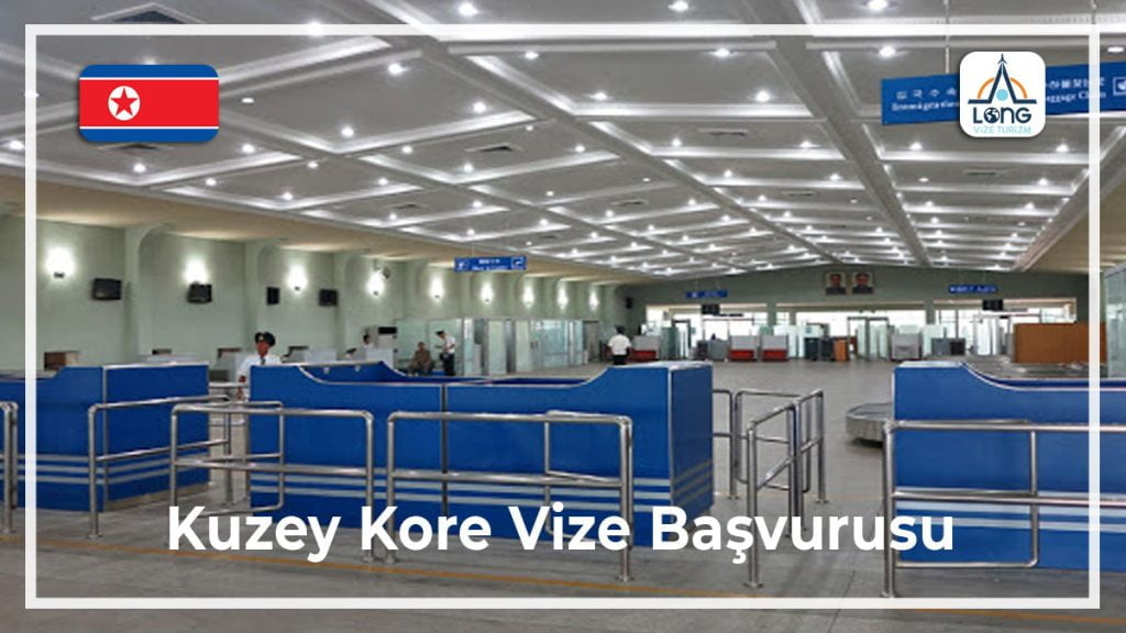 Vize Başvurusu Kuzey Kore
