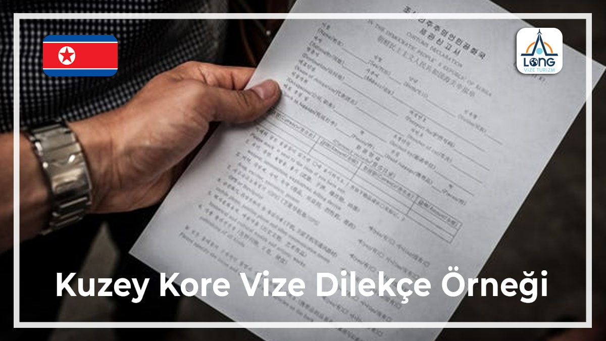 Dilekçe Vizesi Örneği Kuzey Kore