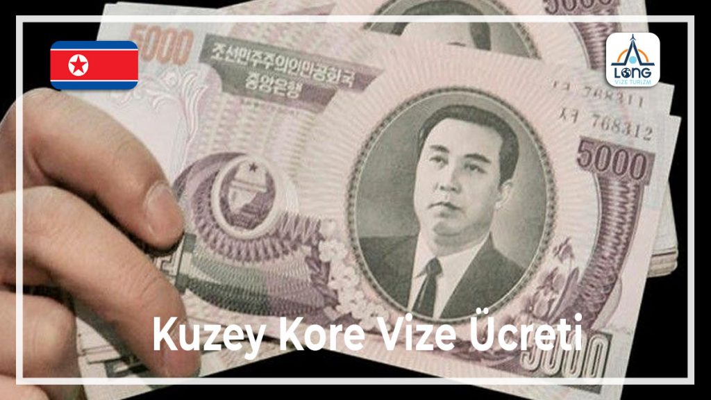 Vize Ücreti Kuzey Kore