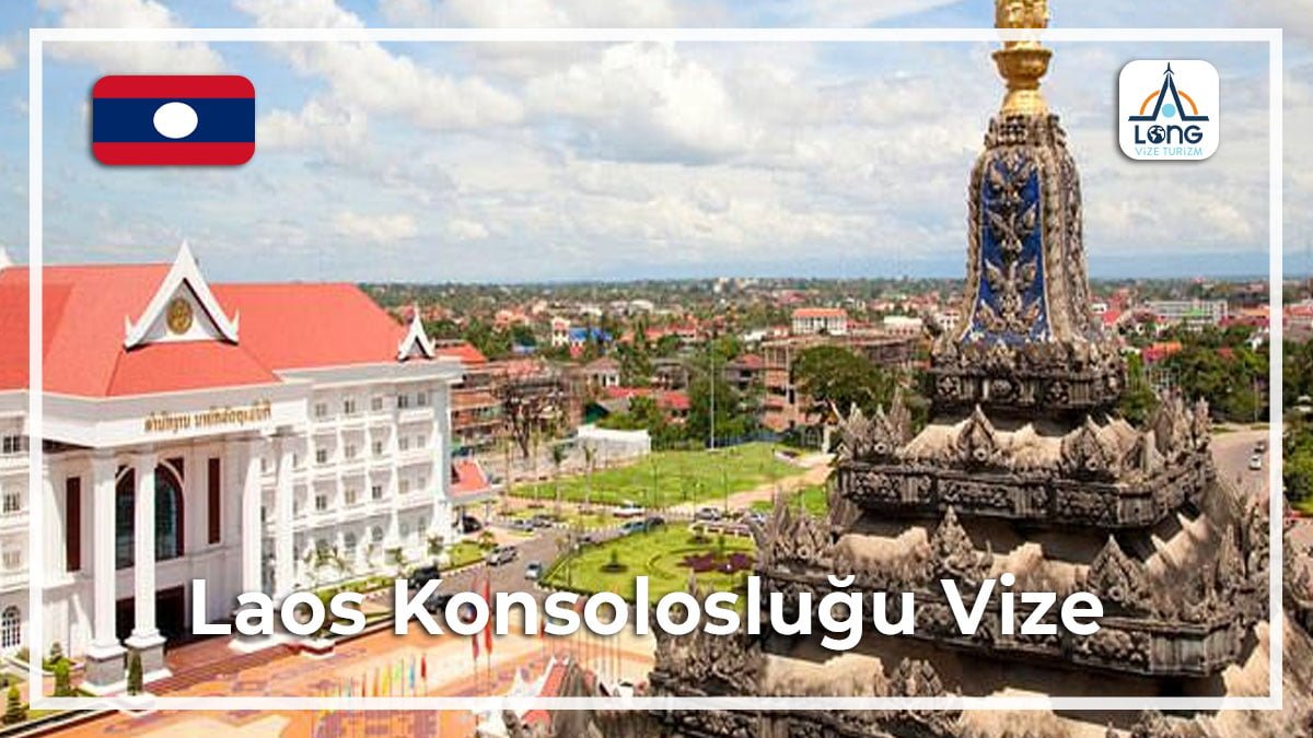 Konsolosluğu Vize Laos