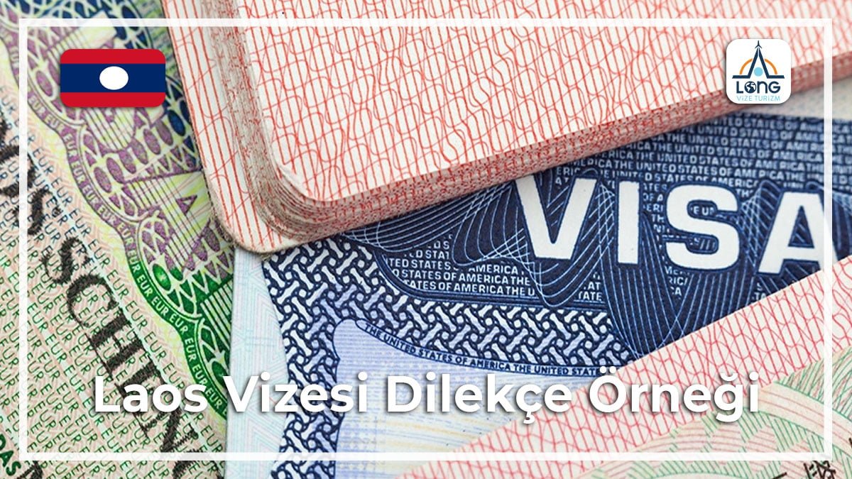 Vizesi Dilekçe Örneği Laos