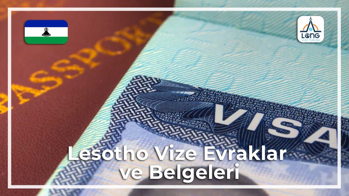 Belgeleri Ve Evrakları Vize Lesotho
