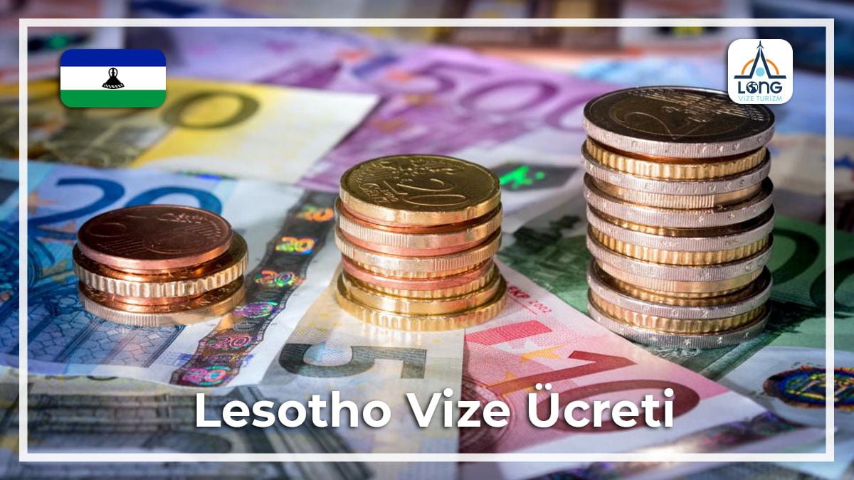 Vize Ücreti Lesotho