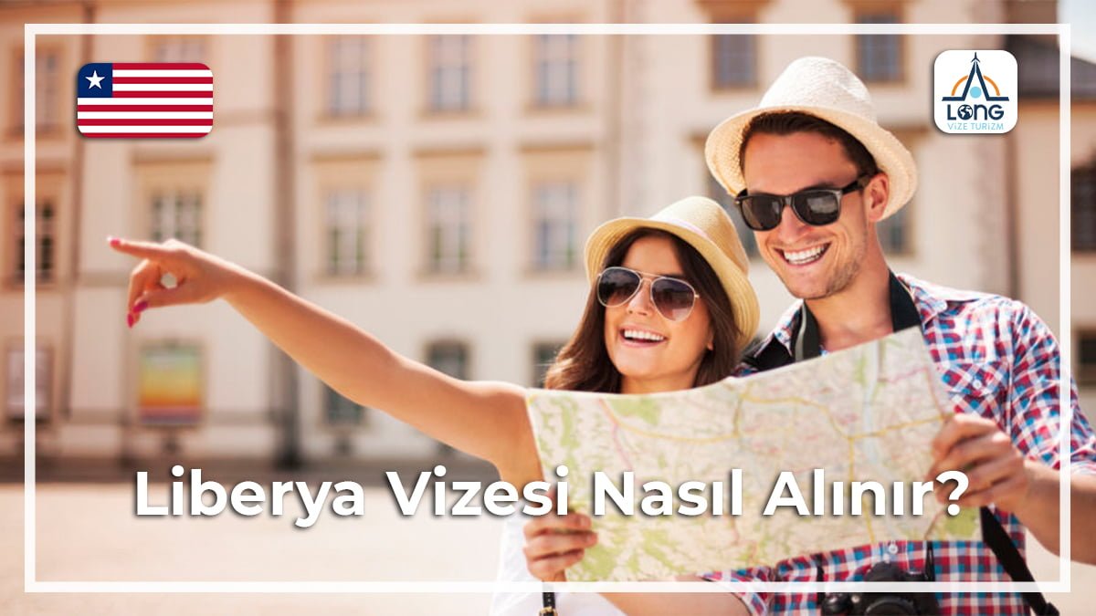 Vizesi Nasıl Alınır Liberya